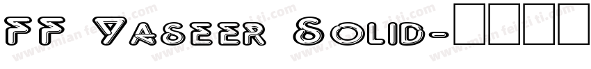 FF Yaseer Solid字体转换